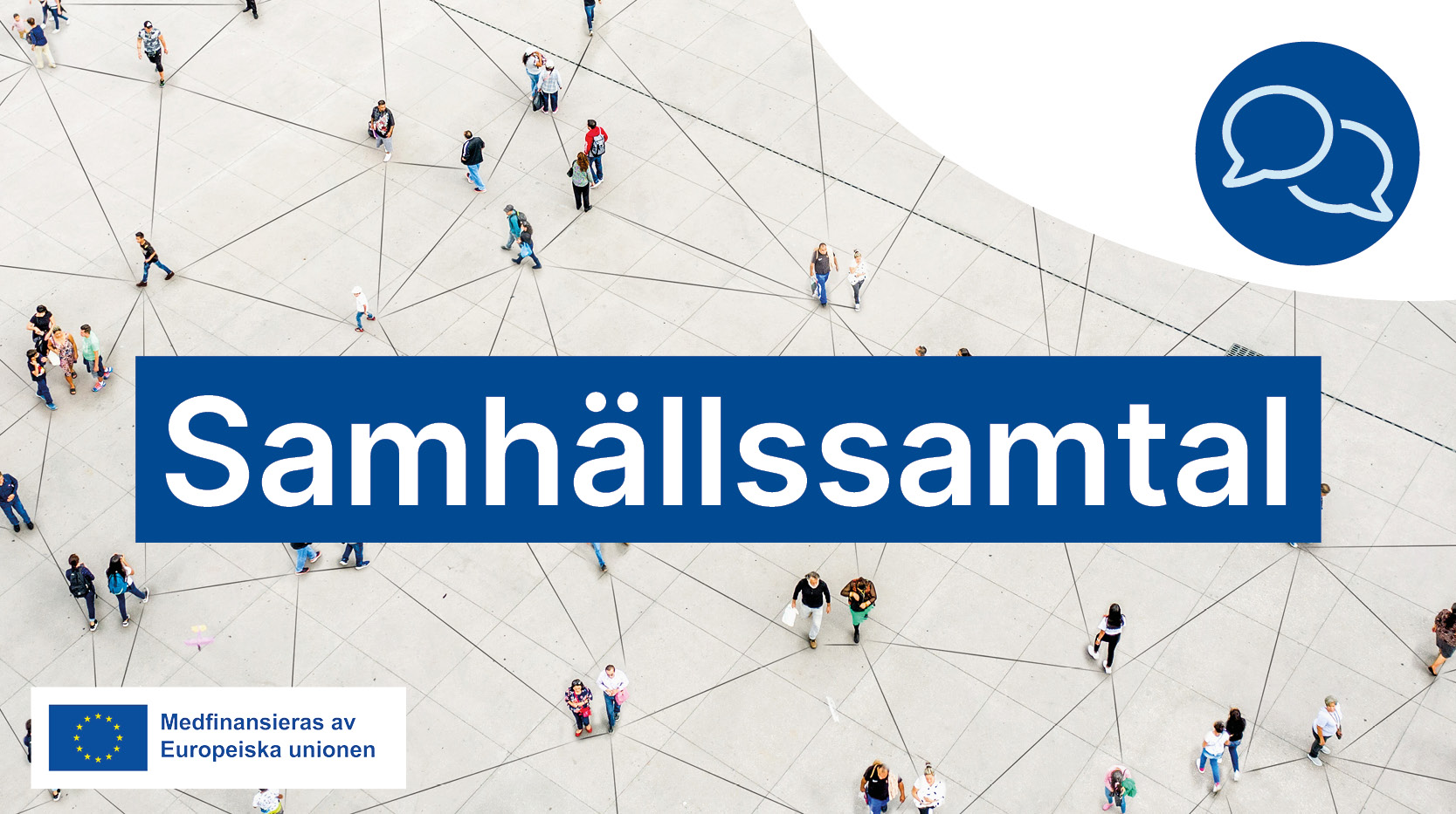 Samhällssamtal, pratbubblor och EU-flagga